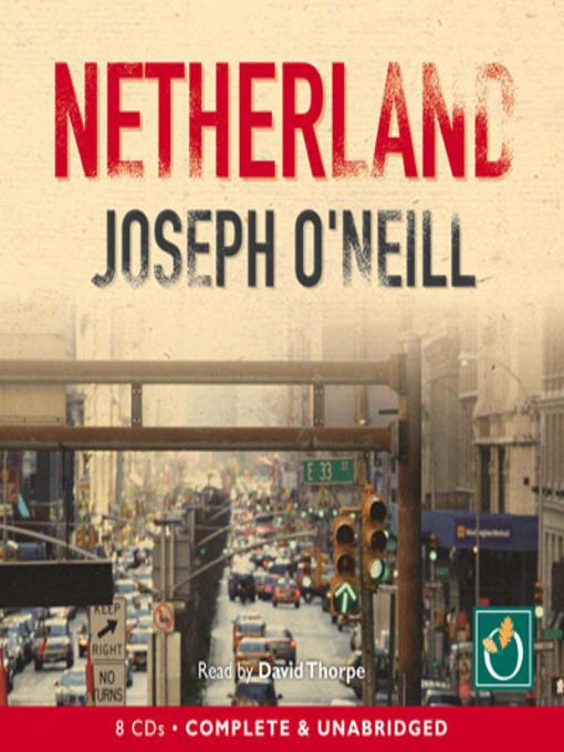 Title details for Netherland by Joseph O'Neill - Wait list